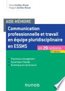 Aide-mémoire - Communication professionnelle et travail en équipe pluridisciplinaire en ASMS