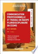 Aide-mémoire - Communication professionnelle et travail en équipe pluridisciplinaire ESSMS - 4e éd.