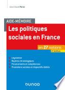 Aide-mémoire - Les politiques sociales en France - 4e éd.