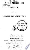 Aide-mémoire portatif à l'usage des officiers d'artillerie