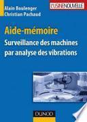 Aide-mémoire Surveillance des machines par analyse des vibrations