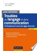 Aide-mémoire - Troubles du langage et de la communication - 2e éd.