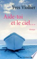 Aide-toi et le ciel...