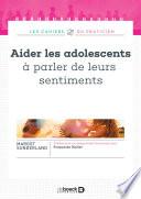 Aider les adolescents à parler de leurs sentiments