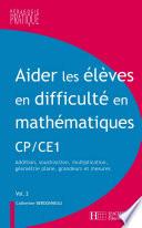 Aider les élèves en difficulté en maths CP et CE1 -