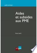 Aides et subsides aux PME