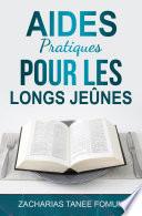 Aides Pratiques Pour Les Longs Jeûnes