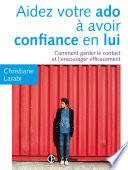 Aidez votre ado à avoir confiance en lui
