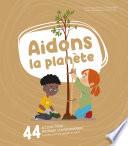 Aidons la planète