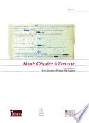 Aimé Césaire à l'oeuvre