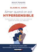 Aimer quand on est hypersensible
