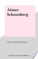 Aimer Schoenberg