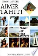 AIMER TAHITI Par DANIEL MAUER