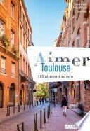 Aimer Toulouse (doublon)