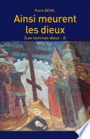 Ainsi meurent les dieux