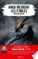 Ainsi meurent les étoiles - Prix des Lectrices Prix Femme Actuelle 2019