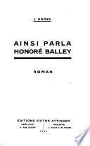 Ainsi parla Honoré Balley