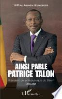 Ainsi parle Patrice Talon