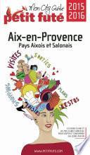 AIX-EN-PROVENCE 2015/2016 Petit Futé