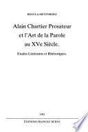 Alain Chartier prosateur et l'art de la parole au XVe siècle