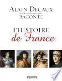 Alain Decaux raconte l'histoire de France