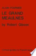 Alain-Fournier, Le Grand Meaulnes