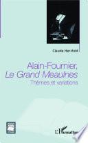 Alain Fournier, Le Grand Meaulnes