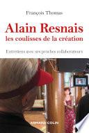 Alain Resnais, les coulisses de la création