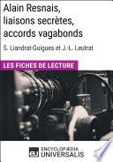 Alain Resnais, liaisons secrètes, accords vagabonds de Suzanne Liandrat-Guigues et Jean-Louis Leutrat