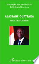 Alassane Ouattara vingt ans de combat