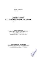 Albert Camus et les écritures du XXe siècle