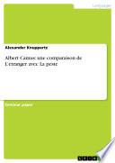 Albert Camus: une comparaison de L'etranger avec La peste