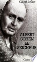 Albert Cohen, le seigneur