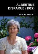 ALBERTINE DISPARUE (1927)