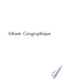 Album géographique: Les colonies françaises
