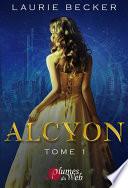 Alcyon - Tome 1