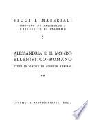 Alessandria e il mondo ellenistico-romano