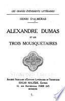Alexandre Dumas et Les trois mousquetaires