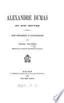Alexandre Dumas et son oeuvre