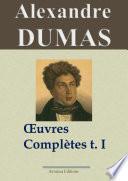 Alexandre Dumas : Oeuvres complètes - T. 1/2 (Romans, contes et nouvelles)