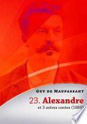 Alexandre et 3 autres contes