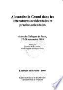 Alexandre le Grand dans les littératures occidentales et proche-orientales