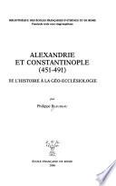 Alexandrie et Constantinople, 451-491