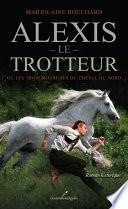 Alexis le Trotteur