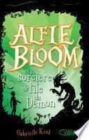 Alfie Bloom - tome 3 et la sorcière de l'île du démon