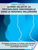 Alfred Adler et la psychologie individuelle dans le nouveau millénaire