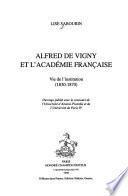 Alfred de Vigny et l'Académie française