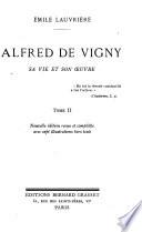 Alfred de Vigny: Vie extérieure