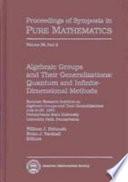 Algebraic Groups and Their Generalizations: Quantum and Infinite-Dimensional Methods