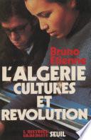 Algérie : culture et révolution